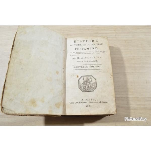 Livre Roman  histoire du vieux et du nouveau testament  METZ Chez Collignon M.Royaumont 1816  (5)
