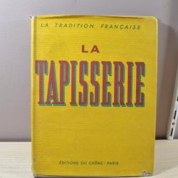 La tapisserie Collection La tradition fran&ccedil;aise  Editions du Ch&ecirc;ne, 1942  (5)