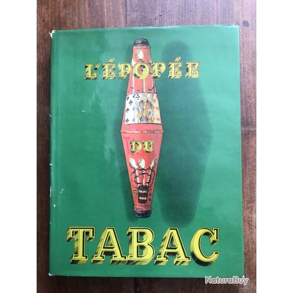 L'�pop�e du tabac, Anatole Jakovsky - �ditions d'art et d'industrie 1971
