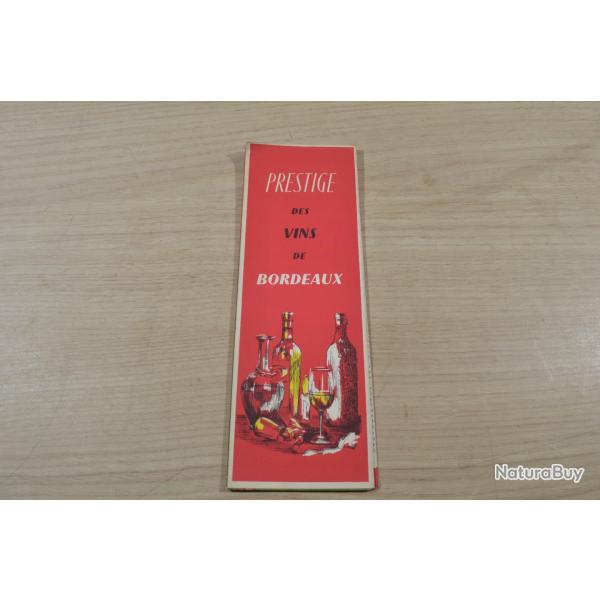 PRESTIGE DES VINS DE BORDEAUX DEPLIANT Publicitaire 1960/1970 P.R Waltz et M.PUGET (5)