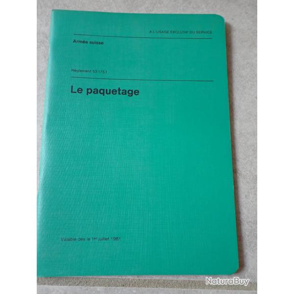 Notice LE PAQUETAGE. Sacs � dos de l'arm�e suisse