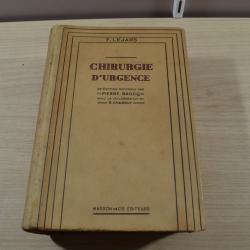 TRAITE DE CHIRURGIE D'URGENCE - LEJARS FELIX - 1936  (5)