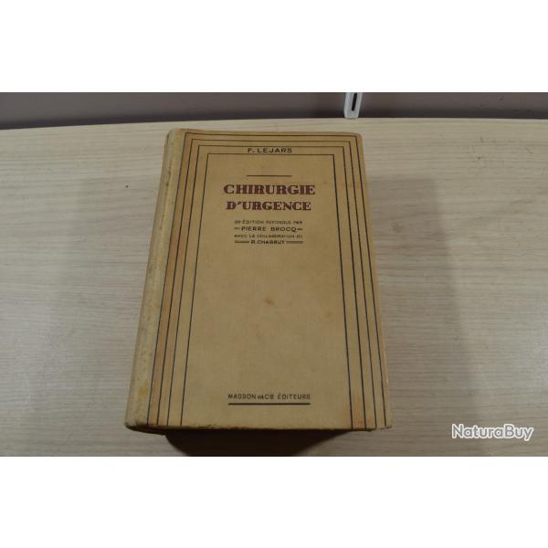 TRAITE DE CHIRURGIE D'URGENCE - LEJARS FELIX - 1936  (5)