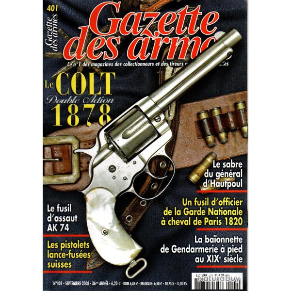 gazette des armes 401, colt d.a.1878, ak 47, le r�volver de verlaine liege, poignard m 3 �tui