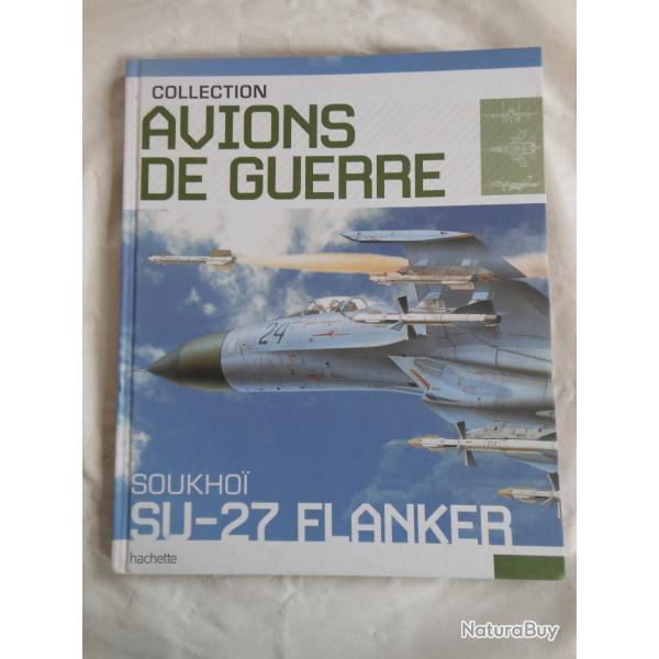 livre album photos a�ronautique sur le Soukho� SU-27 Flanker