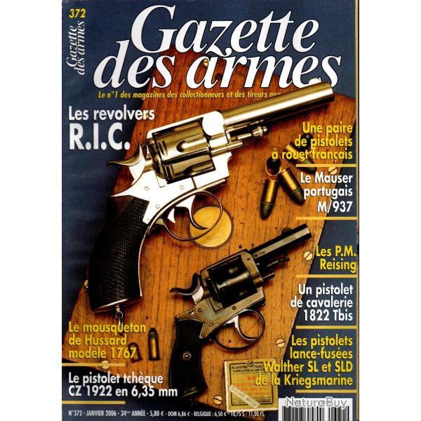 gazette des armes 372 lance-fus�es walther sl et sld marine germanique, r�volvers r.i.c., mauser por