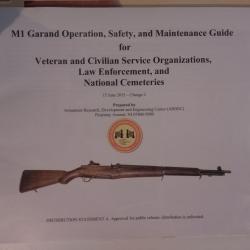 Manuel de manipulation et de maintenance du GARAND M1- couleur- ed. ARDEC, picatinny Arsenal, USA