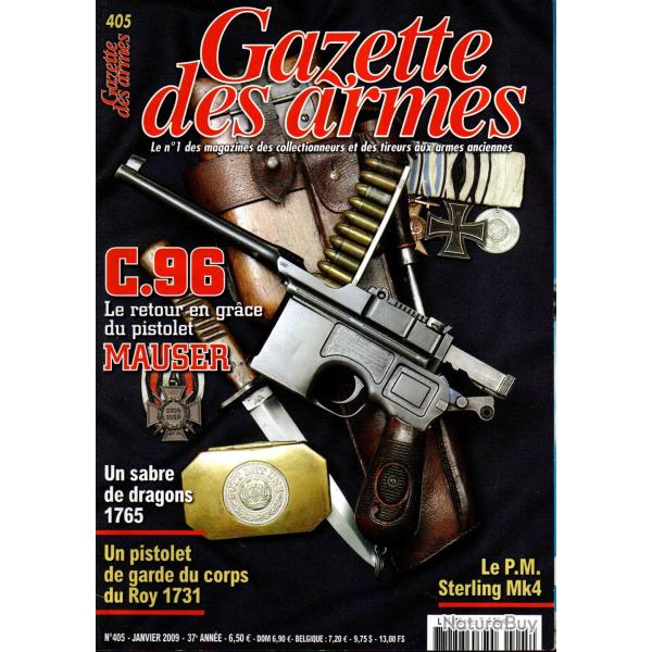 gazette des armes 405 mauser c 96 1916, pistolet de garde du corps du roy 1731, sterling mk 4,