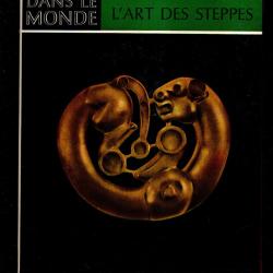 l'art dans le monde l'art des steppes de k.jettmar sous emboitage ,