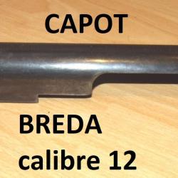 capot fusil BREDA calibre 12 - VENDU PAR JEPERCUTE (SW198)