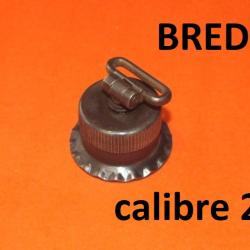 bouchon BREDA calibre 20 fusil semi BREDA ANTARES BREDA APOLLO BREDA ARIES...- VENDU PAR JEPERCUTE