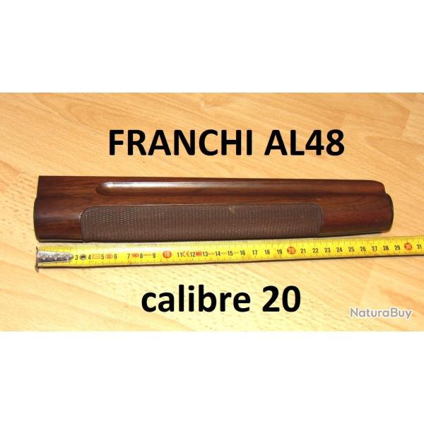 longuesse FRANCHI AL48 calibre 20 FRANCHI AL 48 FRANCHI 48AL FRANCHI AL 48- VENDU PAR JEPERCUTE