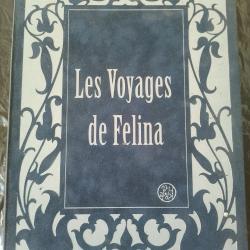 Les voyages de felina collector bande dessin&eacute;e sign&eacute;