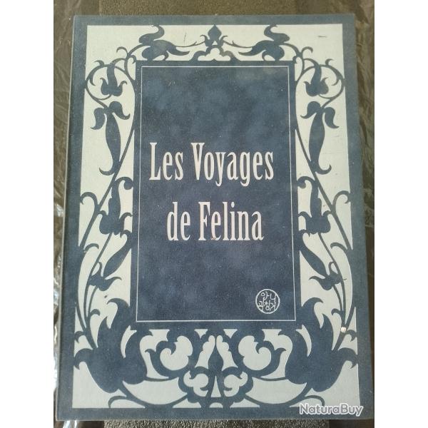 Les voyages de felina collector bande dessin�e sign�