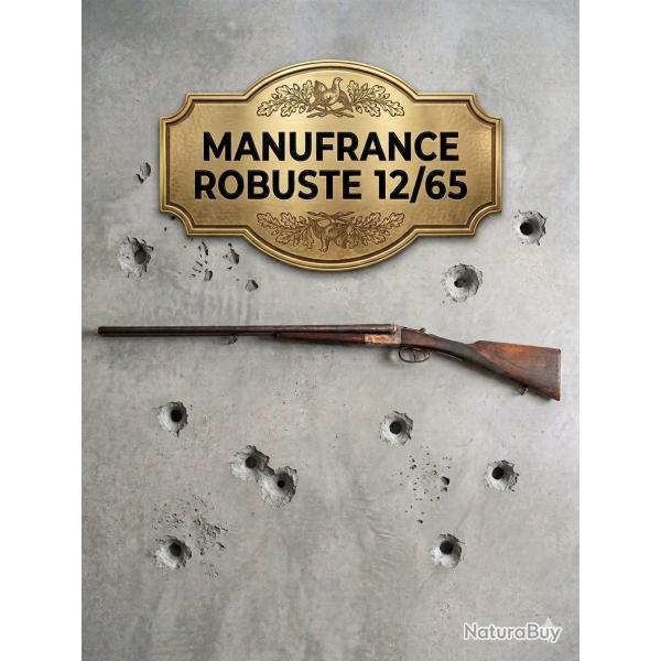 MANUFRANCE ROBUST 12/65 1� sans prix de r�serve !!