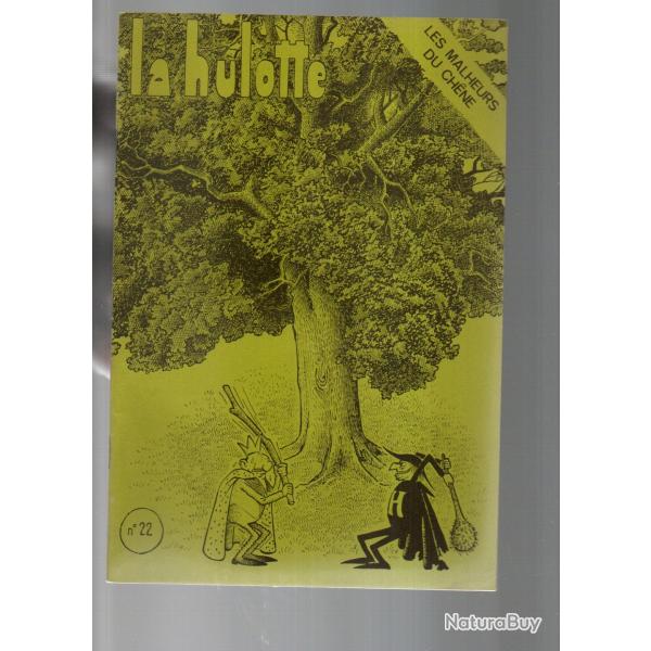 la hulotte 22, ch�ne et animaux satellites , glands