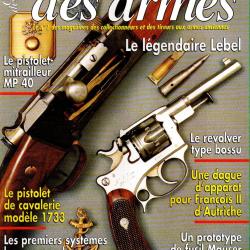 gazette des armes 327 lebel part 1,  mp 40 et mp 38 part 2 , pistolet cavalerie 1733, mauser 1896