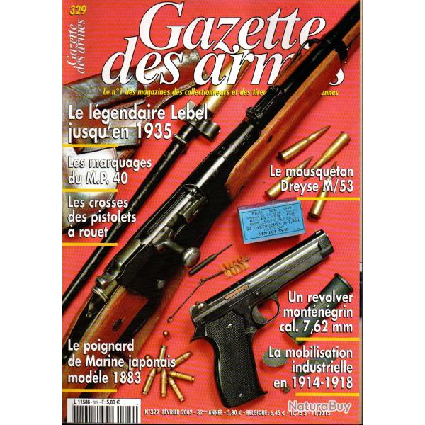 gazette des armes 329 lebel part 3,  mp 38 et mp 40 part 4 , dreyse m/57 part 2, poignard marine jap