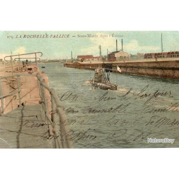 Carte Postale Ancienne La Rochelle-Pallice Sous-Marin dans l'�cluse -N�7711