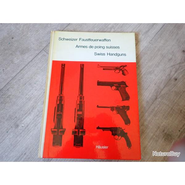 Livre : ARMES DE POING SUISSES. H�usler