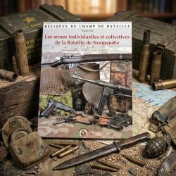 Les armes individuelles et collectives de la Bataille de Normandie 63 pages