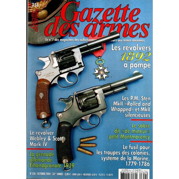 gazette des armes 358 1892 � pompe, sabre de mineur, sten mark II part 3, webley  et scott mark IV