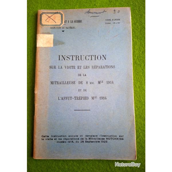 Instruction sur la visite et les r�parations de la mitrailleuse Mle 1914