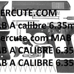 &eacute;clat&eacute; pistolet MAB A calibre 6.35 (envoi par mail) - VENDU PAR JEPERCUTE (m2753)