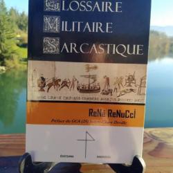 GLOSSAIRE MILITAIRE SARCASTIQUE REN&Eacute; RENUCCI OPEX RETEX OTAN ARM&Eacute;E FRAN&Ccedil;AISE STRAT&Eacute;GIE TACTIQUE