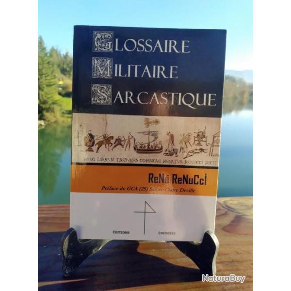 GLOSSAIRE MILITAIRE SARCASTIQUE REN� RENUCCI OPEX RETEX OTAN ARM�E FRAN�AISE STRAT�GIE TACTIQUE