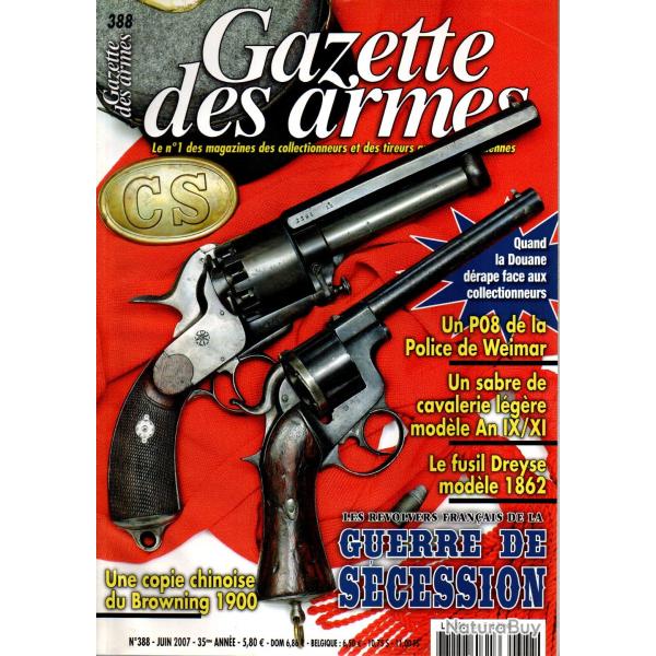gazette des armes 388, revolvers fran�ais de la guerre de s�cession , p08 police r�publique de weima