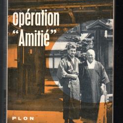 op&eacute;ration amiti&eacute; de georges douart