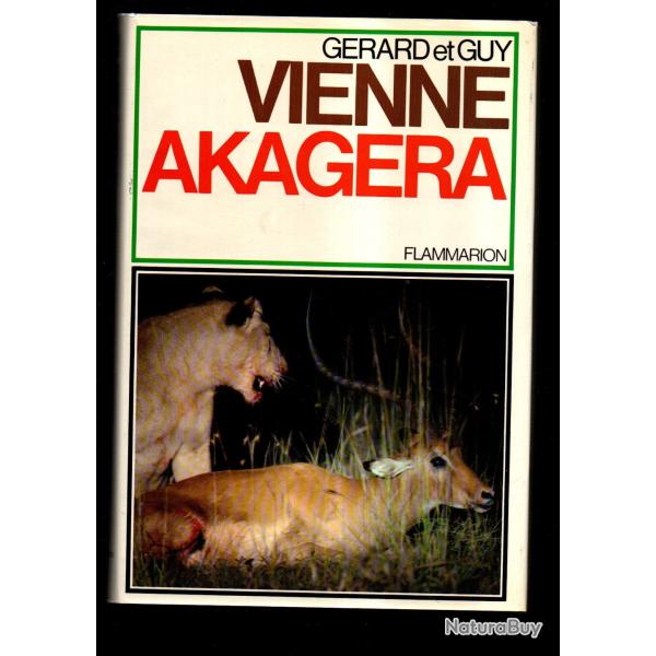 akagera des lions du nil aux gorilles des monts de la lune g�rard et guy vienne chasse photographiqu
