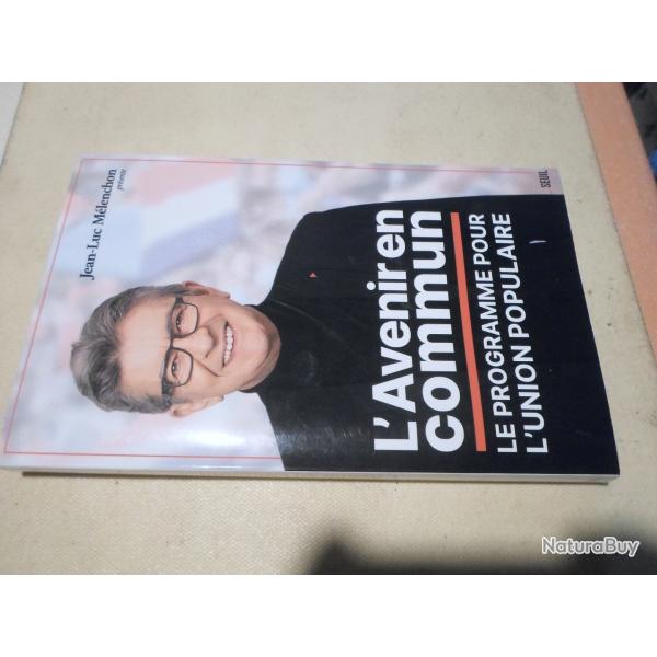 L'AVENIR EN COMMUN J-L MELENCHON