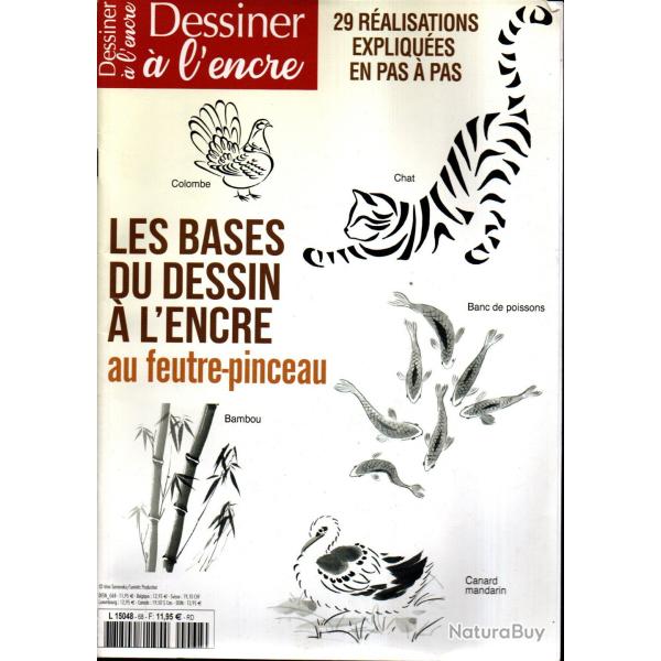 les bases du dessin � l'encre au feutre-pinceau 29 r�alisations expliqu�es en pas � pas