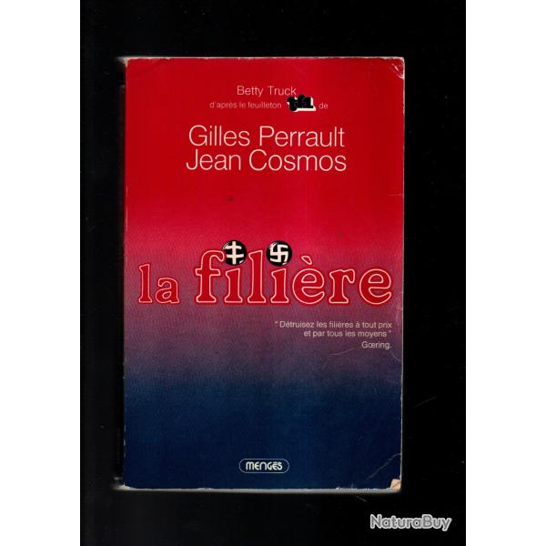 la fili�re de betty truck d'apr�s gilles perrault et jean cosmos roman historique ,aviation r�sistan