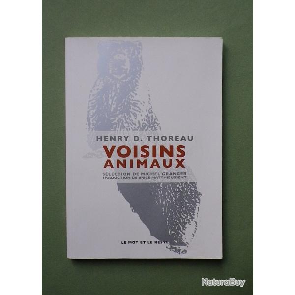 (2016) Voisins Animaux - Henry David Thoreau