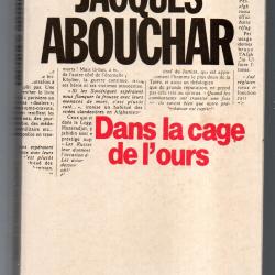 dans la cage de l'ours de jacques abouchar , afghanistanfr