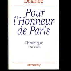 pour l'honneur de paris 1977-2020 de bertrand delano&eacute;