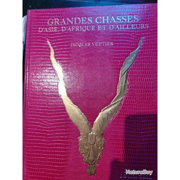 Grande Chasses d'Asie ,d'Afrique et d'Ailleurs