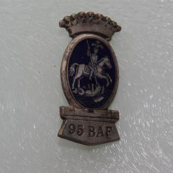 INSIGNE DU 95 &deg; BATAILLON ALPINS FORTERESSE  -------- DRAGO 25 RUE DU BERANGER   DEPOSE ---------