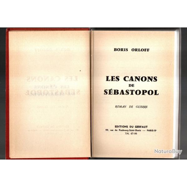 les canons de s�bastopol boris orloff, gerfaut guerre grand format front est