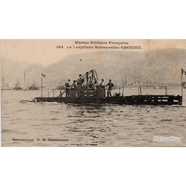 CPA - Marine Militaire Fran�aise Le Torpilleur Submersible GRONDIN -N�7731