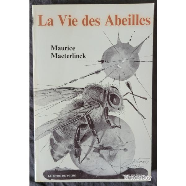 La Vie des Abeilles - Maurice MAETERLINCK - Livre de Poche (1972)