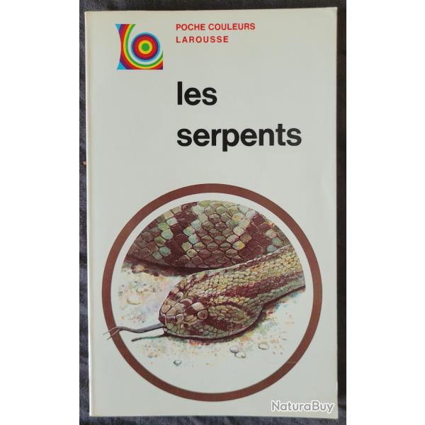 Les Serpents - POCHE COULEURS LAROUSSE(1971)