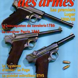 gazette des armes 240 les premiers luger 1900-08 part 1, saga des berthier part 2, r&eacute;volver louis p