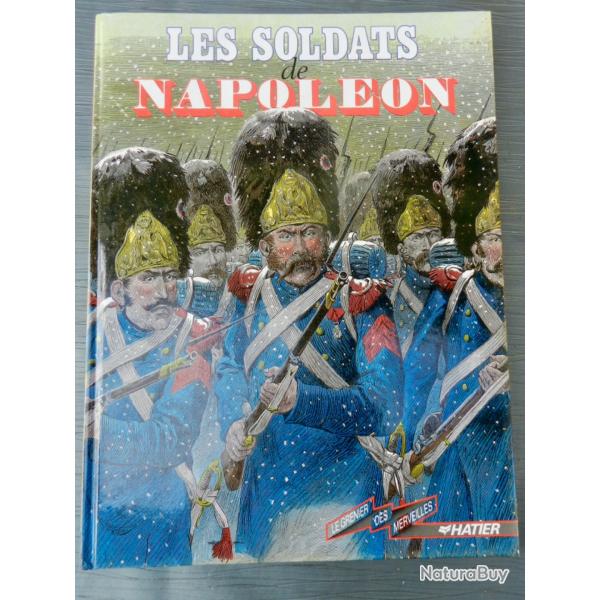 Les soldats de Napol�on - Hatier -