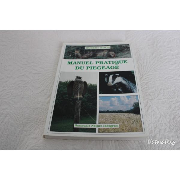 Manuel pratique du piegeage
