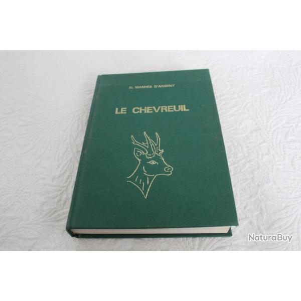 Le chevreuil, histoire naturelle et chasse