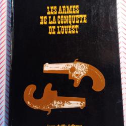 Les armes de la conqu&ecirc;te de l'ouest Michel Lespart 1975